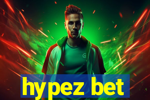 hypez bet